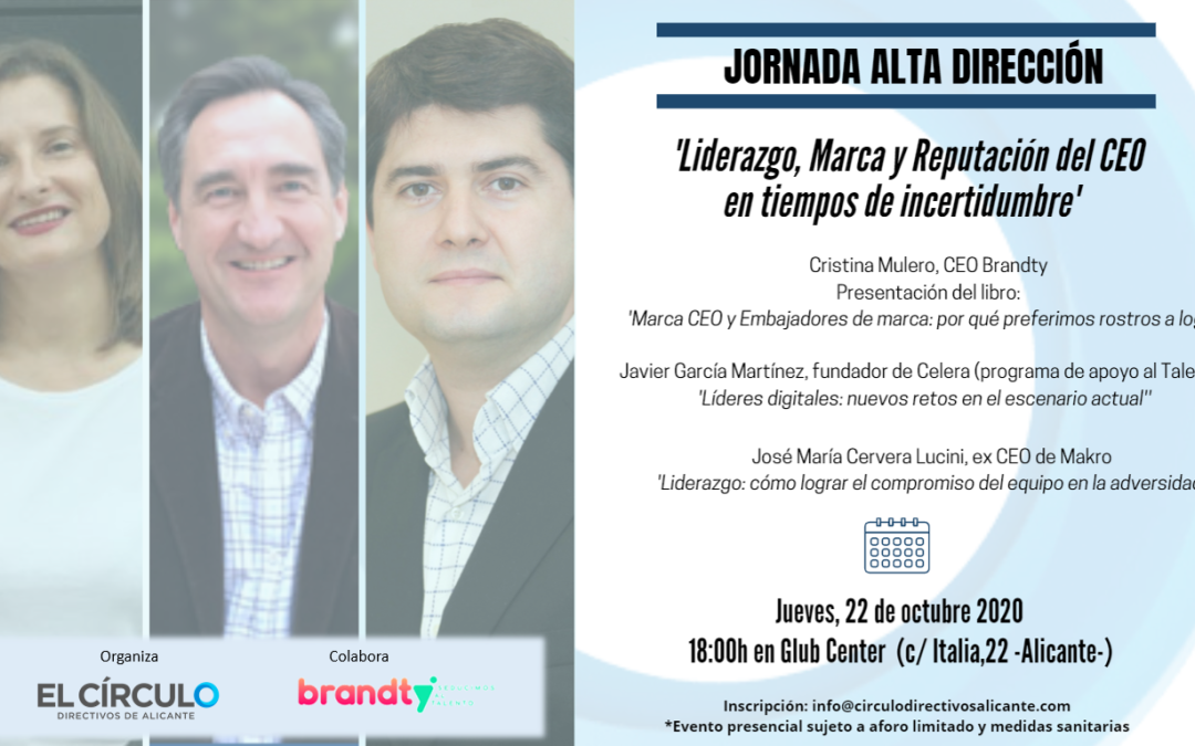 Jornada Alta Dirección ‘Liderazgo, Marca y Reputación del CEO en tiempos de incertidumbre’ | 22 de octubre en Glub Center ¡Inscríbete!