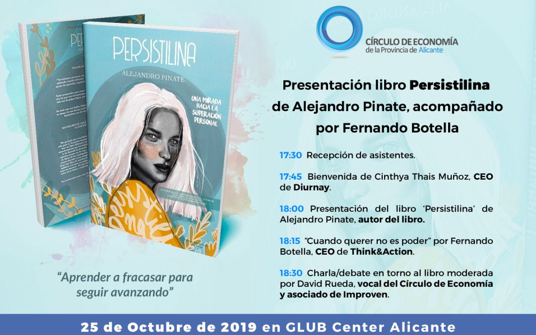 El Círculo presenta ‘Persistilina’, de Alejandro Pinate, una mirada al fracaso positivo para seguir avanzando