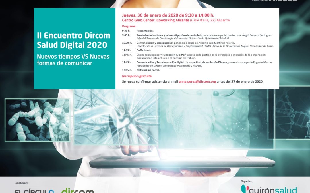 El Círculo-Directivos de Alicante impulsa el ‘II Encuentro Dircom Salud Digital’